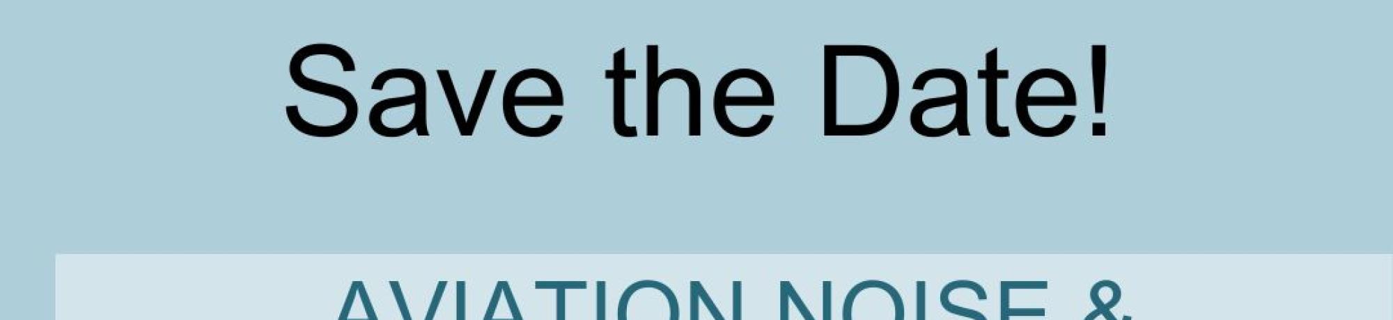 Save the Date for Aviation Noise Emissions Symposium